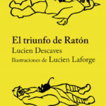 Comprar online libro El triunfo de Ratón de Lucien Descaves